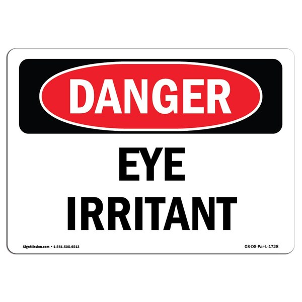 OSHA Danger Sign, Eye Irritant, 18in X 12in Aluminum, 18" W, 12" H, Landscape, Eye Irritant